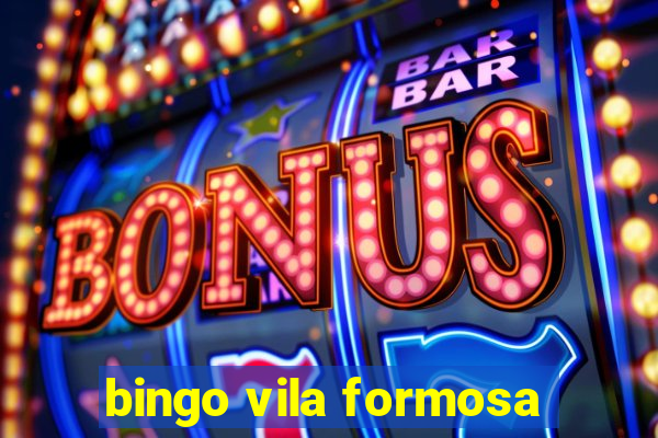 bingo vila formosa